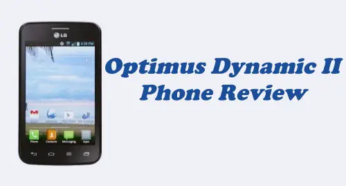 Tracfone LG Optimus Dynamic II (L39C) Phone Review