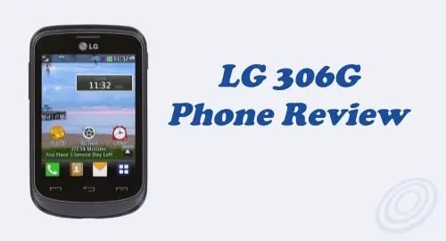 Tracfone LG 306G Phone Review