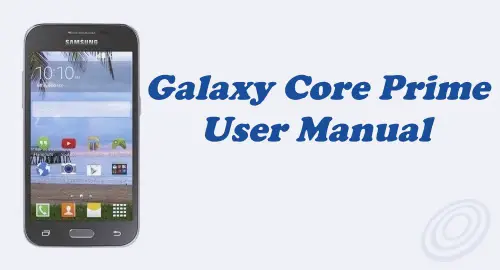 Tracfone Samsung Galaxy Core Prime (S820L) User Manual Guide