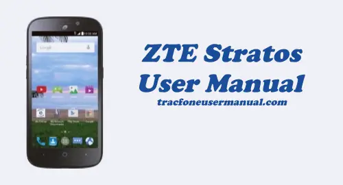 Tracfone ZTE Stratos Z819L User Manual Guide