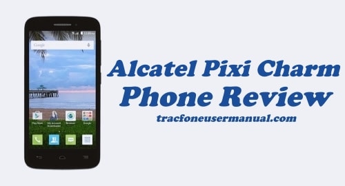 Tracfone Alcatel Pixi Charm A450TL Review