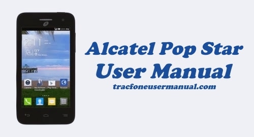 Tracfone Alcatel Pop Star A845L User Manual