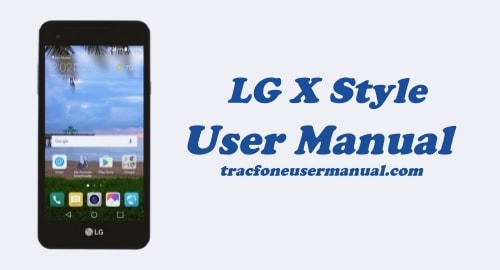 TracFone LG X Style L53BL / L56VL User Manual