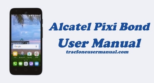 Alcatel Pixi Bond A573VC User Manual