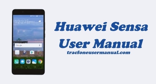 TracFone Huawei Sensa H715BL / H710VL User Manual