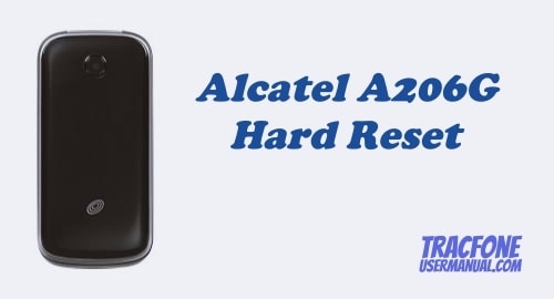 Hard Reset Tracfone Alcatel A206G Flip Phone