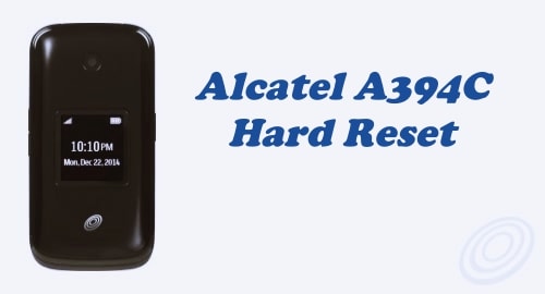 Hard Reset TracFone Alcatel Fling / Retro A394C 