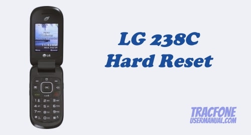 How to Hard Reset TracFone LG 238C Flip Phone