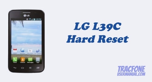 Hard Reset Tracfone LG Optimus Dynamic II L39C