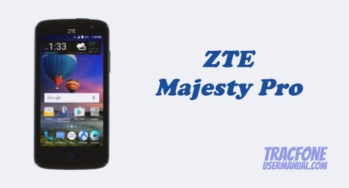 TracFone ZTE Majesty Pro Z798BL / Z799VL