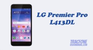 TracFone LG Premier Pro L413DL User Manual / User Guide