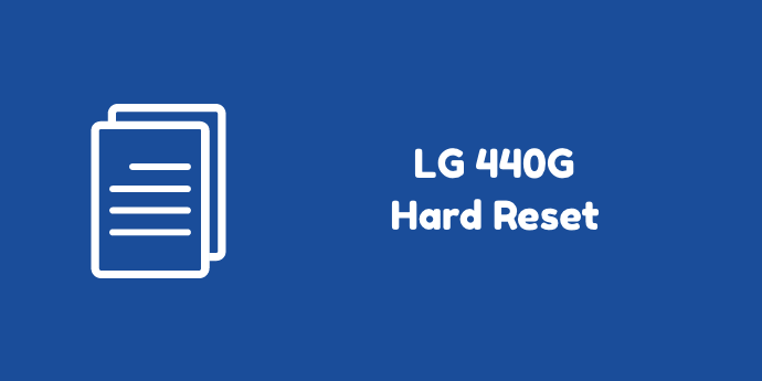 How To Hard Reset Lg 440g Flip Phone