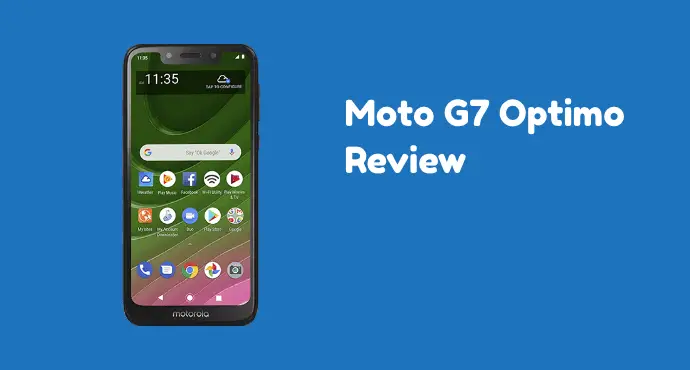 Moto G7 Optimo Review