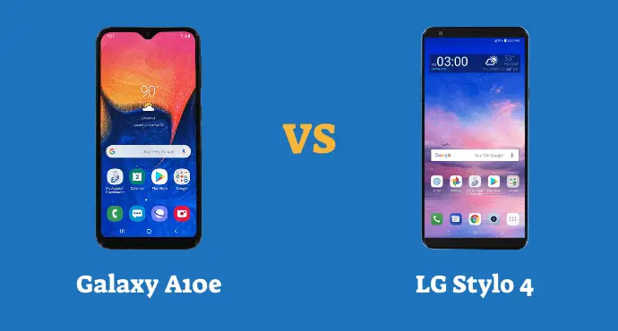 Samsung Galaxy A10e Vs Lg Stylo 4 Lte Specs Comparison