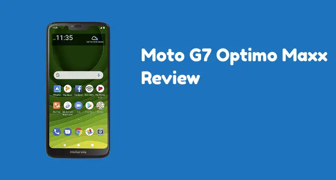 Moto G7 Optimo Maxx Review