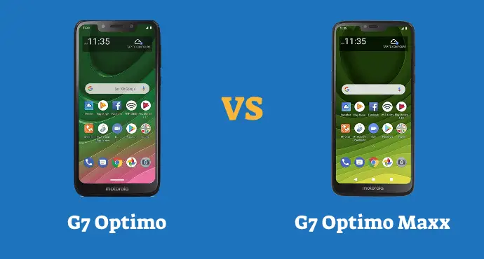 Moto G7 Optimo vs G7 Optimo Maxx Comparison