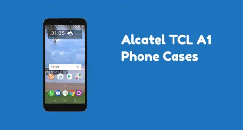 10 Best Alcatel TCL A1 Phone Cases and Screen Protector