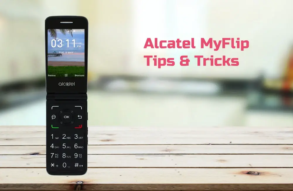 Alcatel MyFlip Tips Tricks