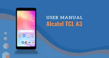 Alcatel TCL A3 (A509DL) User Manual - TracfoneUserManual.Net