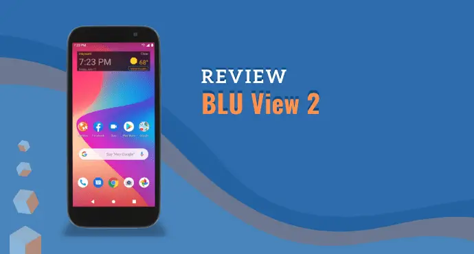 BLU View 2 Review