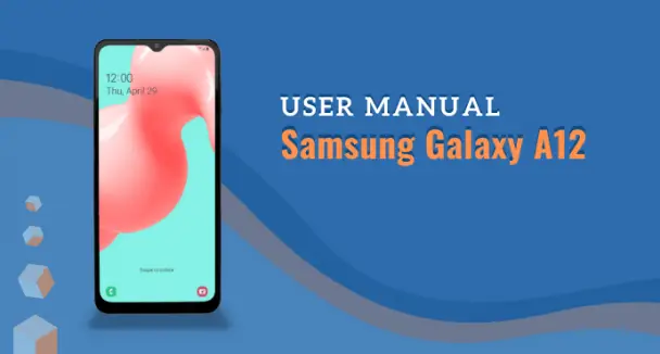 Samsung Galaxy A12 User Manual - TracfoneUserManual.Net