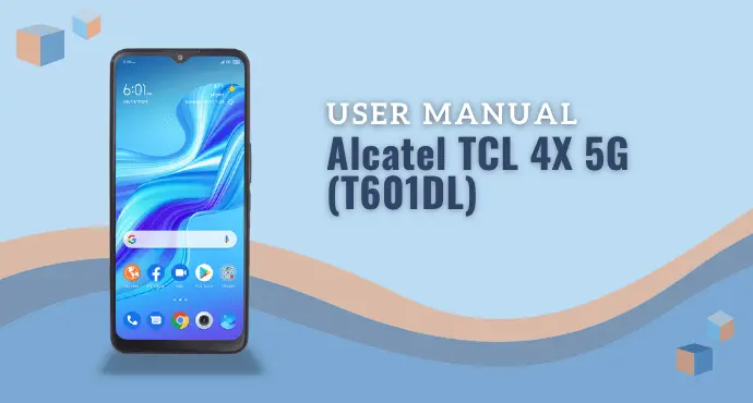 Alcatel TCL 4X 5G T601DL User Manual