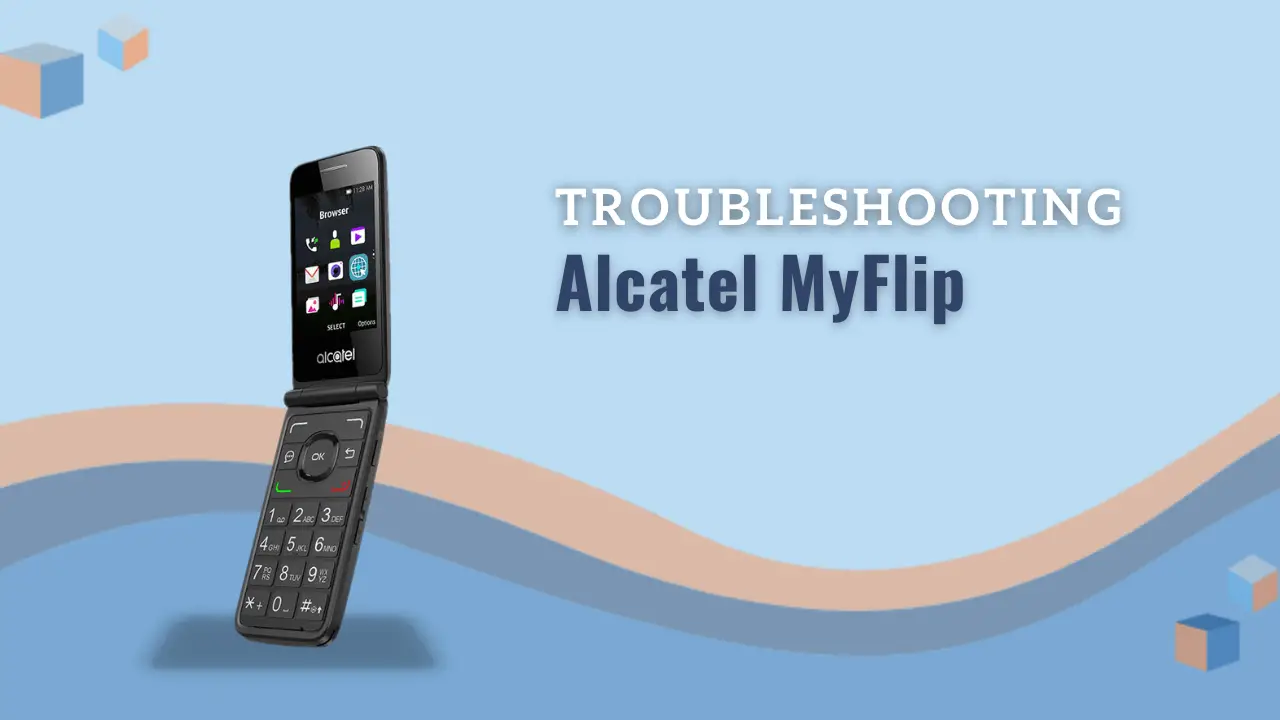 Alcatel MyFlip Troubleshooting