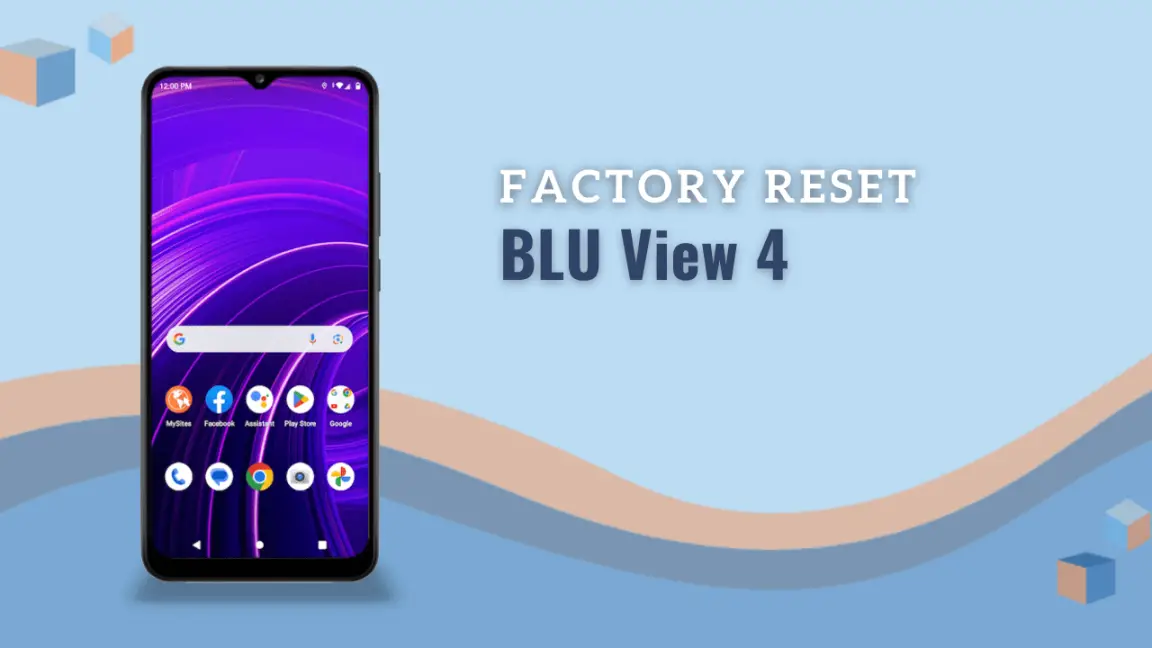 How to Factory Reset BLU View 4 (B135DL)